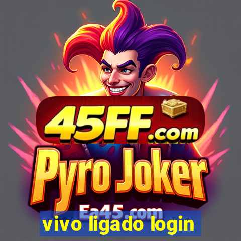 vivo ligado login